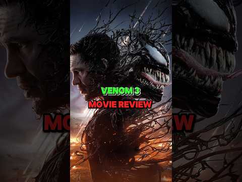 20 Seconds on Venom 3: Watch the Full Review☝️