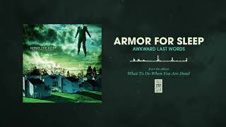 Armor For Sleep "Awkward Last Words"