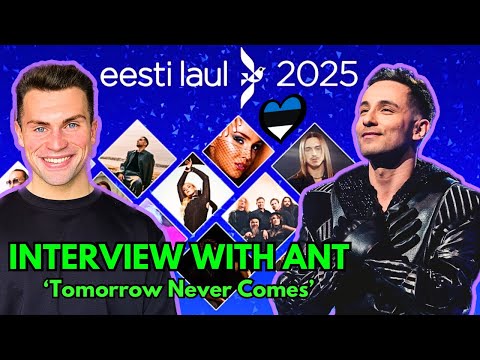 INTERVIEW WITH ANT (TOMORROW NEVER COMES) | EESTI LAUL 2025