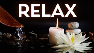 SERENELY BEAUTIFUL Relaxation, Spa, Meditation, and Sleep Music || Enjoy This Moment of the Day 🕯️