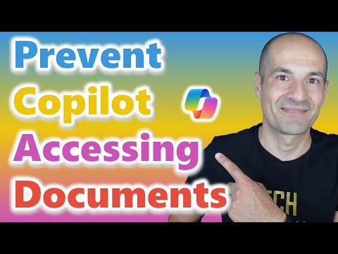 How to prevent Copilot from accessing certain documents