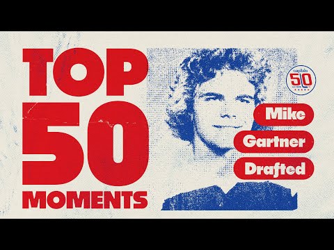 Capitals Top 50 Moments | Mike Gartner Drafted