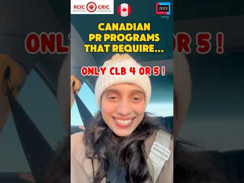 Canadian PR Programs that require CLB 4 or 5 | ZESTE IMMIGRATION CANADA 🇨🇦