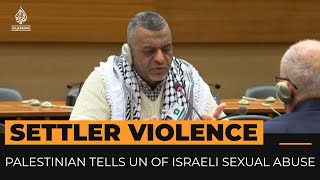 Palestinian survivor of Israeli sexual abuse testifies at UN