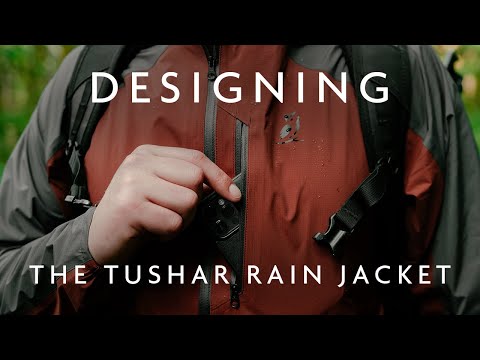 Designing The Tushar Rain Jacket