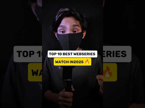 Top 10 Best Webseries To Watch in 2025 🥵 #shorts #series