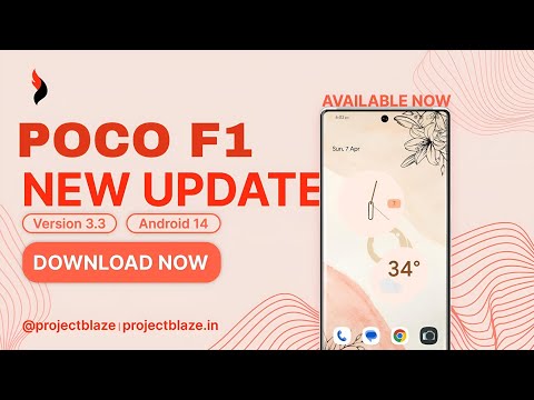 ProjectBlaze v3.3 - OFFICIAL | Android 14 For POCO F1 Full Review & Details New UI Customization