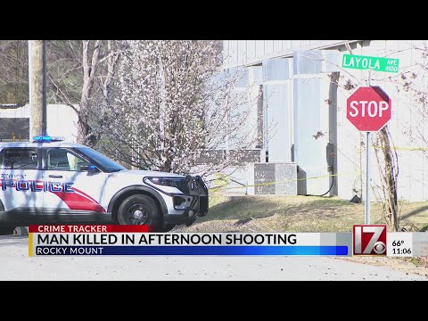 Man killed in afternoon shooting in Rocky Mount