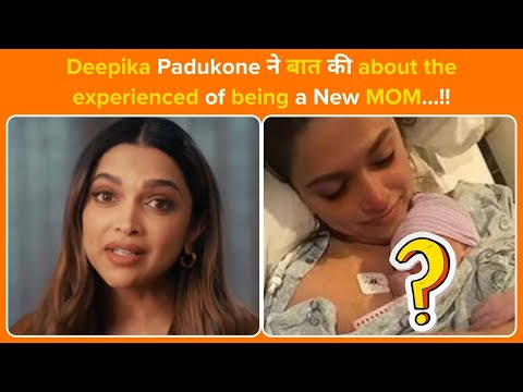 Deepika Padukone talks about battling sleep deprivation and burnout as a new mom…!!