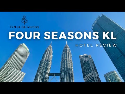 Staying at World's Cheapest Four Seasons (But KL's Most Expensive Hotel?)