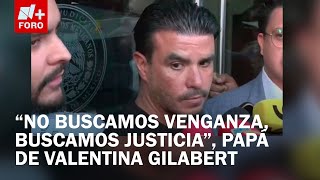 Papá de Valentina Gilabert da declaraciones luego de audiencia contra Marianne “N” - Las Noticias