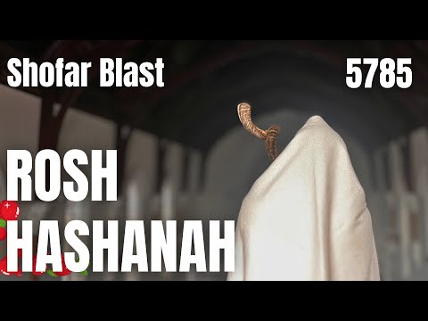 ROSH HASHANAH  | 5785 | 2024 | SHOFAR BLOWING | NEW YEAR BLESSING