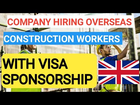 Companies currently Hiring overseas Construction workers in the UK