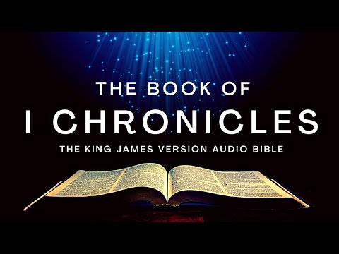 The Book of 1 Chronicles KJV | Audio #Bible (FULL) by Max #McLean #kjv #audiobible