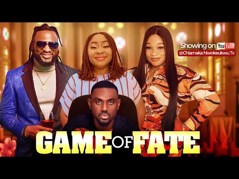 GAME OF FATE - EDDIE WATSON, CHIOMA NWOSU, CHIAMAKA NWOKEUKWU -LATEST 2022 NOLLYWOOD MOVIE