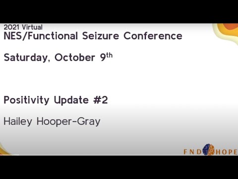 Virtual NES Conference:  Day One Positivity Check #2 | Functional Neurological Disorder |  FND Hope