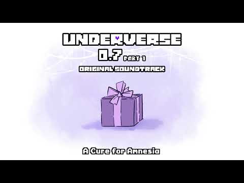 Underverse 0.7 Part 1 OST - A Cure for Amnesia