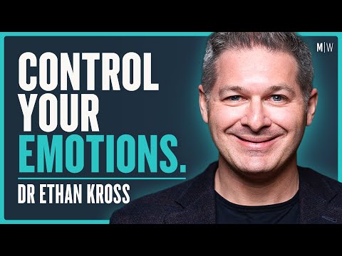 How To Stop Feeling Negative Emotions All The Time - Dr Ethan Kross