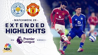 Leicester City v. Manchester United | PREMIER LEAGUE HIGHLIGHTS | 3/16/2025 | NBC Sports