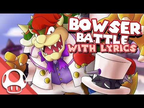 Bowser Battle - Cover with Lyrics | Super Mario Odyssey