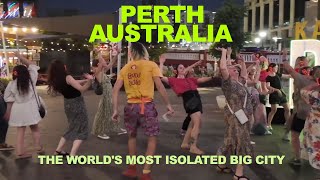 PERTH, Australia: The Surprising Vibrancy Of The World's Most Isolated Major City