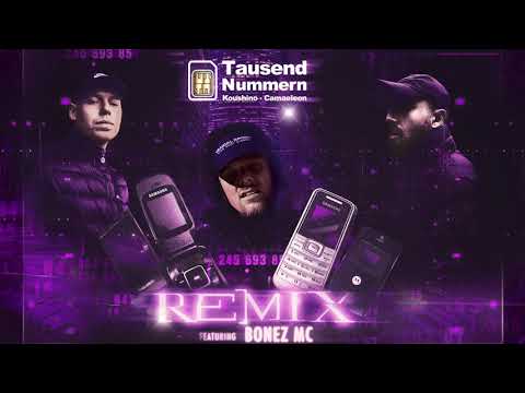 Koushino x Camaeleon - Tausend Nummern Remix feat. Bonez MC