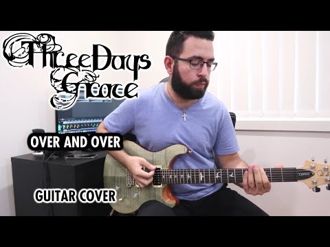 Three Days Grace - Over and Over (Guitar Cover)