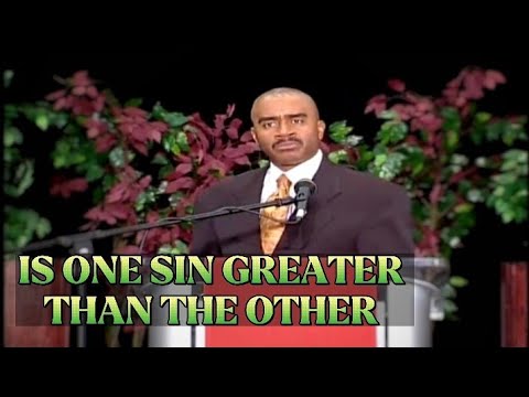 Pastor Gino Jennings - Is one sin Greater than the Other