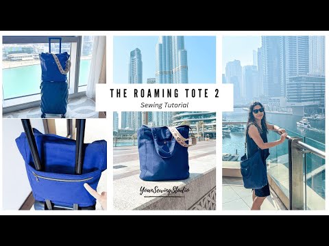 The Roaming Tote 2 project - sewing tutorial - Canvas version - how to sew a travel tote