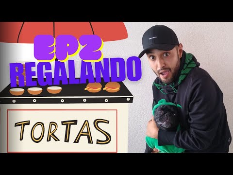 EP2 Regalando Tortas.