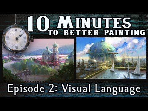 Visual Language - 10 Minutes To Better Painting - Episode 2