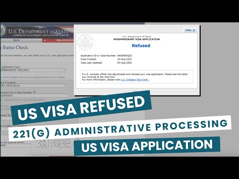 Understanding 'Refused' Status on CEAC: What 221(g) Administrative Processing Means  | US Visa