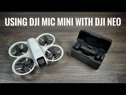 DJI Mic Mini and DJI Neo - How To Capture Audio With Your DJI Neo