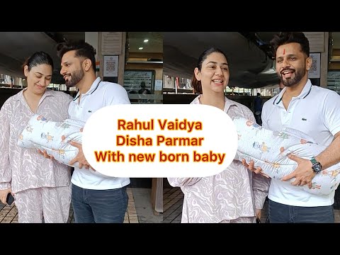 Rahul Vaidya Disha Parmar With their new born baby clicked first time after discharge