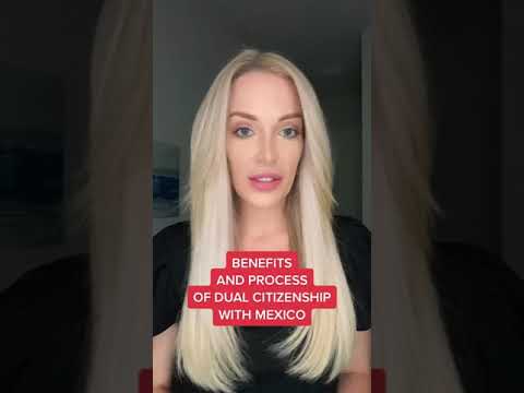 Benefit & Process of Dual Citizenship with Mexico || Advantages & Disadvantages of Dual Citizenship