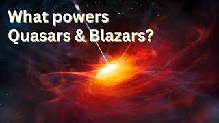 The most powerful objects in the Universe | Basic Astronomy