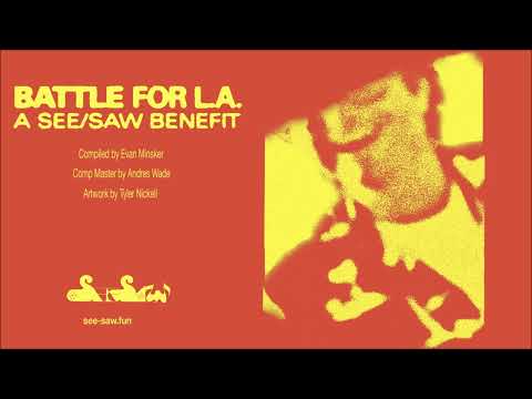 BATTLE FOR L.A: "A See/Saw benefit" (2025, full comp)