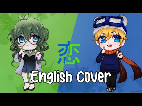 Koi | ENGLISH Duet Cover 【Dangle x Sei】「 恋 - Gen Hoshino 」