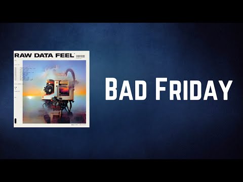 Everything Everything - Bad Friday (Lyrics)