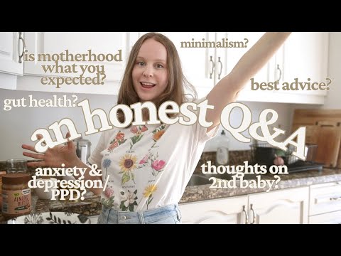 An honest Q&A... mental health, motherhood, life, health & more