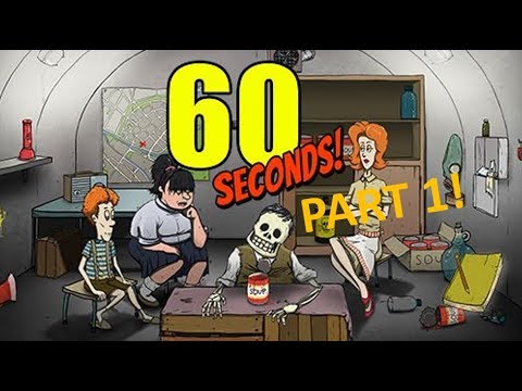 Playing 60 Seconds! (Part 1) Day 8