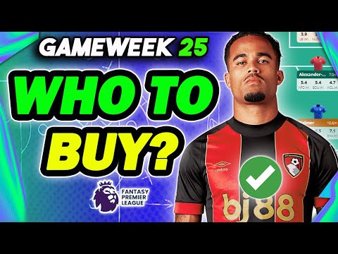 DOUBLE GAMEWEEK 25 BEST PLAYERS TO BUY✅| Fantasy Premier League 2024/25