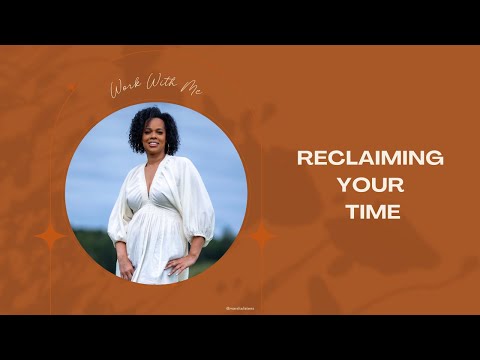 Reclaiming Your Time