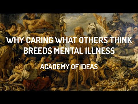 Why Caring What Others Think Breeds Mental Illness