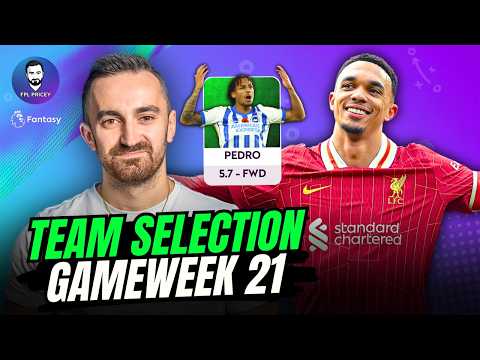 MY GW21 FPL TEAM SELECTION | Fantasy Premier League 24/25