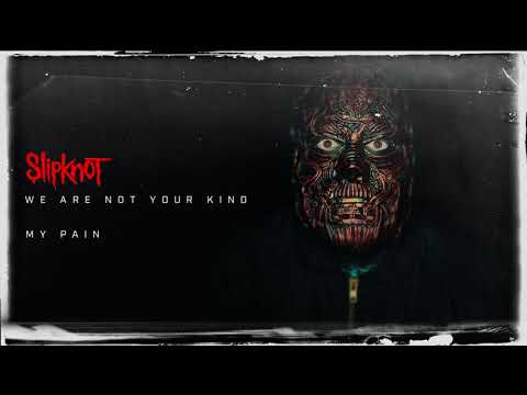 Slipknot - My Pain (Audio)