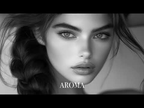 Top Mix Aroma Summer Mix 2025🌴 Deep Feelings Deep House Mix [AROMA Music 2025] [Remix Music]