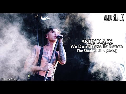 Andy Black - We Don't Have To Dance [Lyrics + Subs Esp]