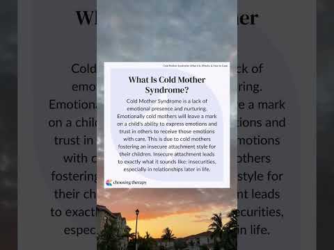 What is Cold Mother Syndrome?