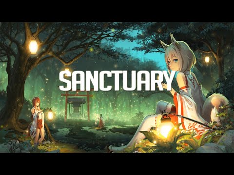 Sanctuary | Chillstep Mix 2020